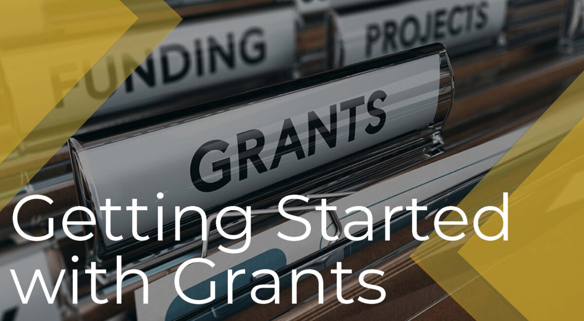Getting Started with Grants