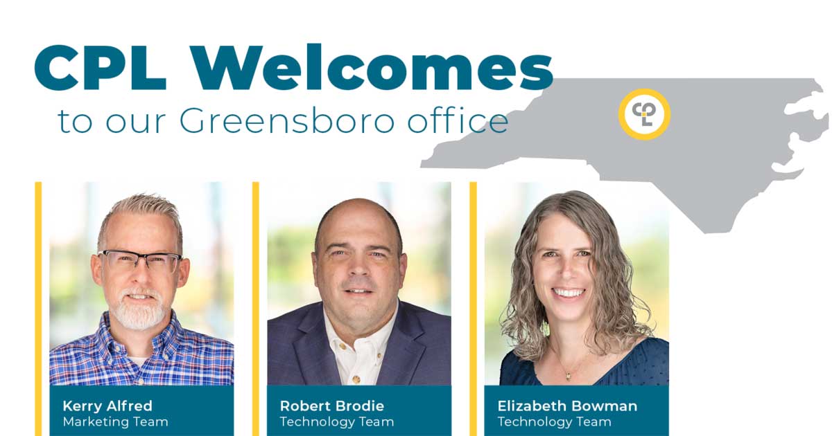 CPL Welcomes New Team Members in Greensboro CPL