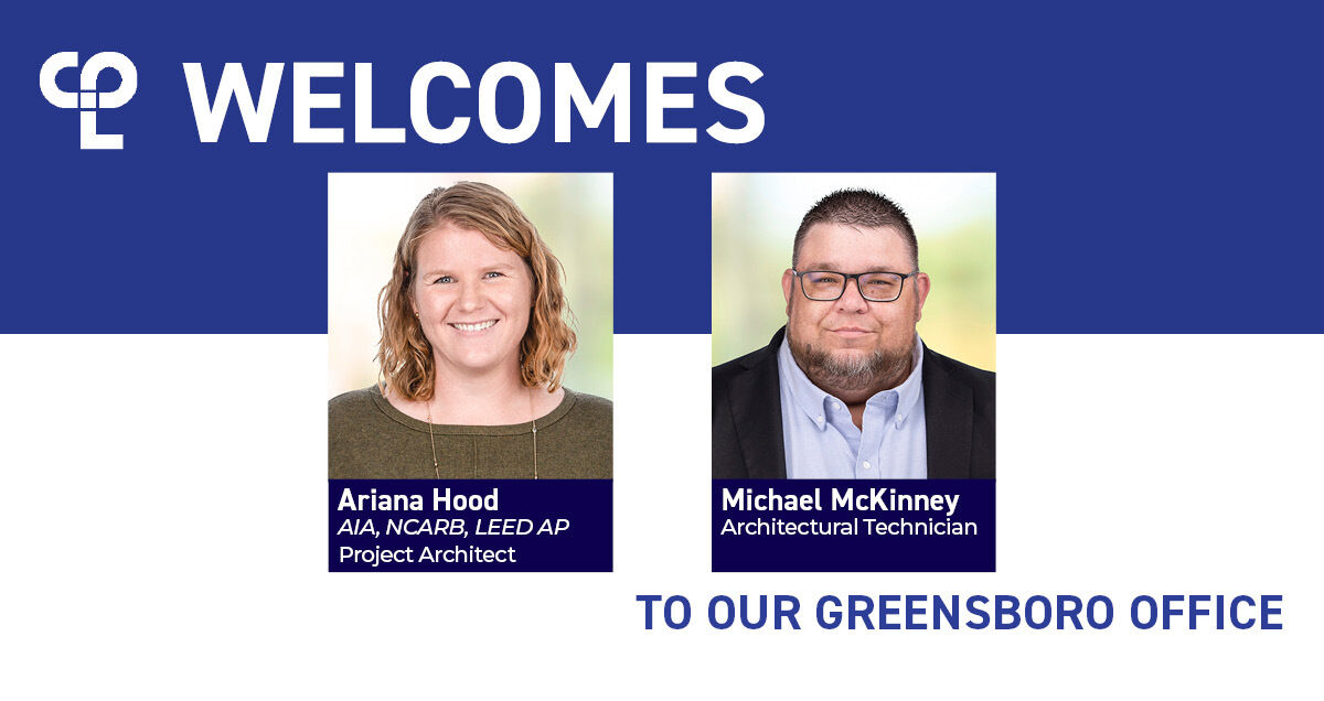 CPL Welcomes Ariana Hood and Michael McKinney in Greensboro