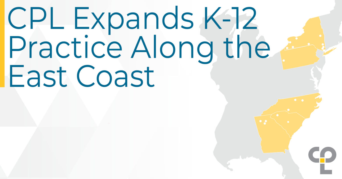 CPL Expands K-12 Practice Along the East Coast