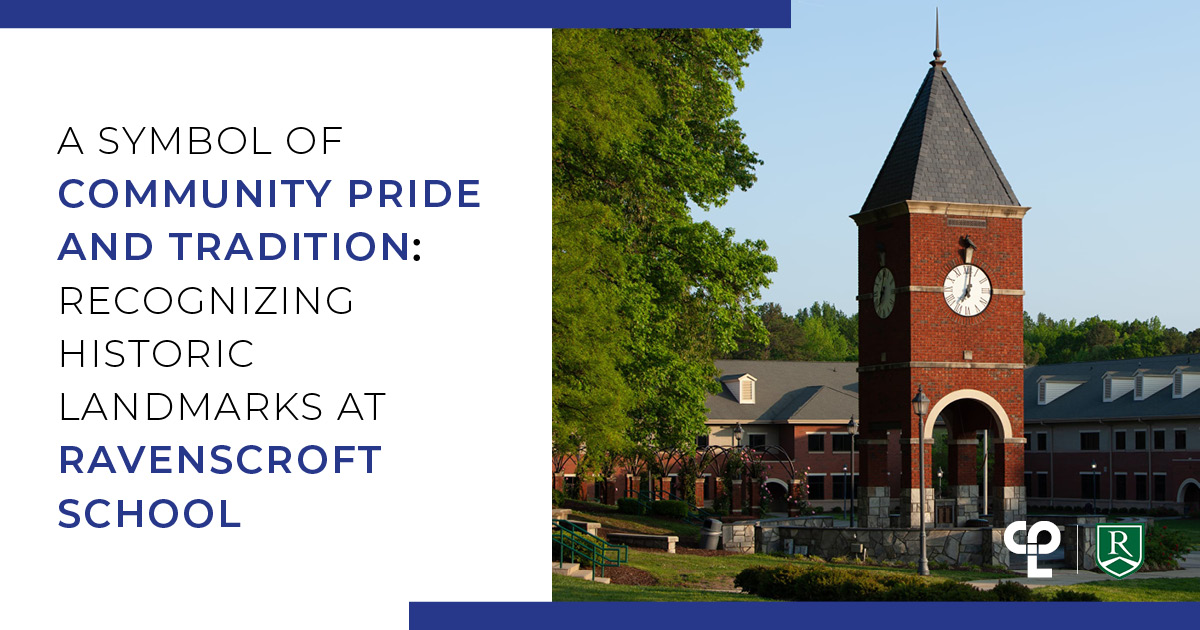 On the left graphic reads "A Symbol of Community Pride and Tradition: Recognizing Historic Landmarks at Ravenscroft School" and on the right shows the bell tower and arboretum that were designed by Ravenscroft alumnus Ken Mayer, CPL Southeast Region Higher Education Practice Leader. 
