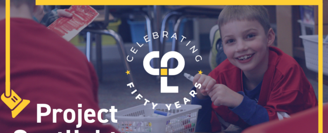 Graphic that shows children smiling in a classroom. The CPL logo is in the top left corner and it reads "Project Spotlight in the left bottom corner. The Top right reads "West Irondequoit Central School District" In the center is the CPL 50th anniversary logo.