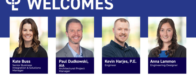 A graphic showing the headshots, names and titles for 4 people. It reads "CPL Welcomes Kate Buss, Senior Business Integration and Solutions Manager, Paul Dudkowski, AIA Architectural Project Manager, Kevin Harjes, P.E. Engineer, and Anna Lammon Engineering Designer To Our New York Offices"