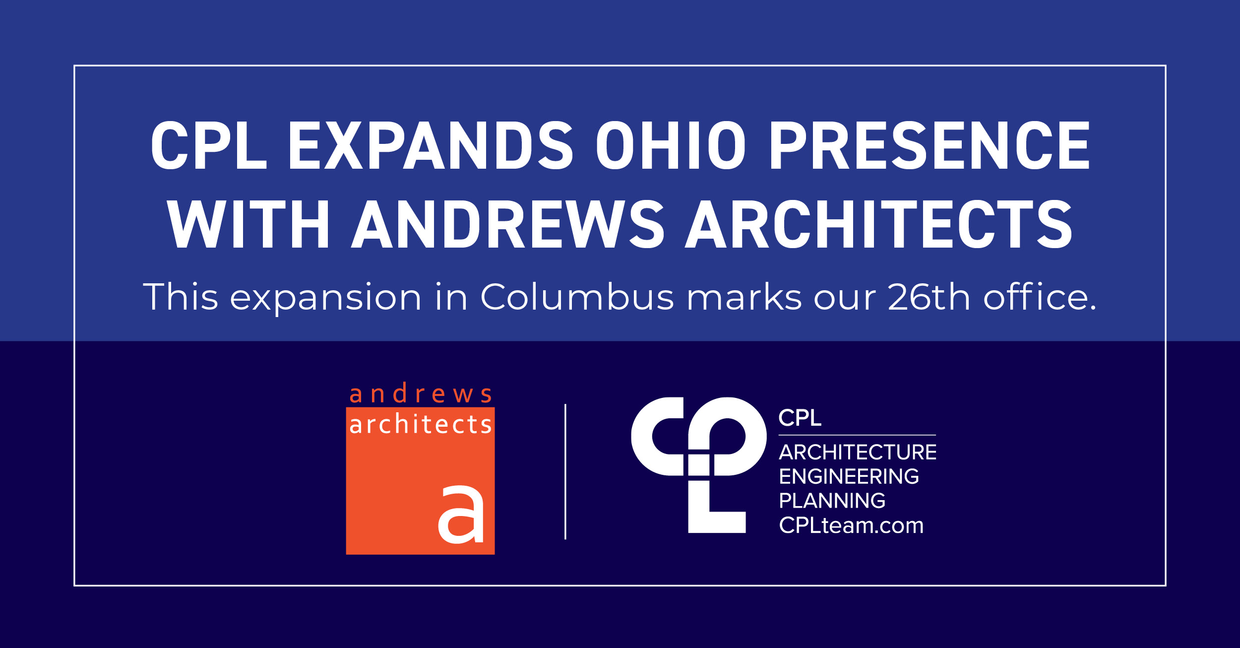 CPL Acquires Andrews Architects