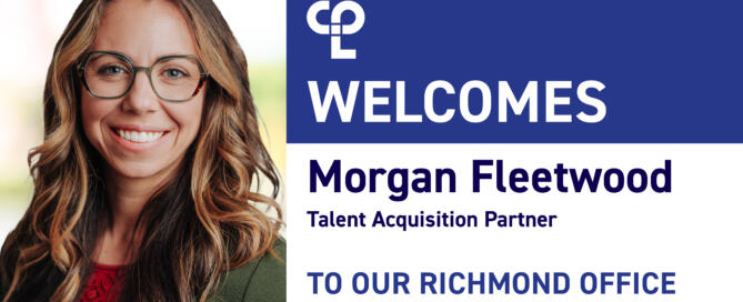 A blue-and-white graphic with the CPL logo welcomes Morgan Fleetwood, a smiling woman with glasses, to CPL Richmond.